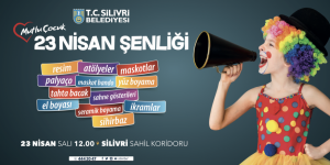 SİLİVRİ BELEDİYESİ’NDEN MUTLU ÇOCUK ŞENLİĞİ