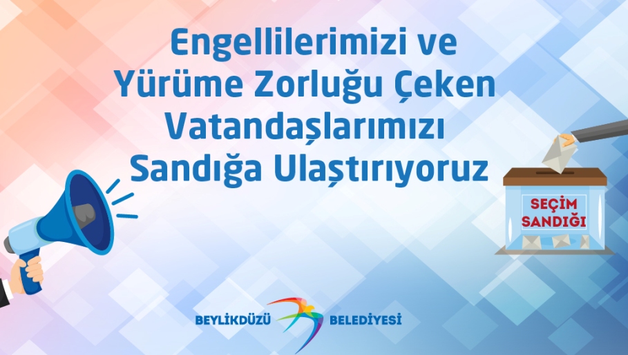 BEYLİKDÜZÜ BELEDİYESİ’NDEN SEÇİM GÜNÜ ULAŞIM HİZMETİ