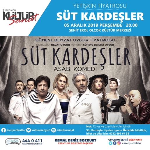 ‘SÜT KARDEŞLER’İN İLK GÖSTERİMİ ESENYURT’TA