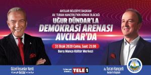 “DEMOKRASİ ARENASI” AVCILAR’DA…