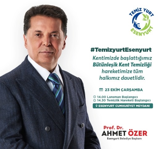 “TEMİZ YURT ESENYURT” SEFERBERLİĞİ BAŞLIYOR