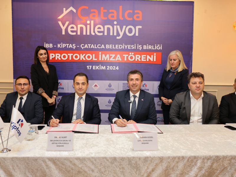 ÇATALCA YENİLENİYOR İMZA PROTOKOLÜ GERÇEKLEŞTİ