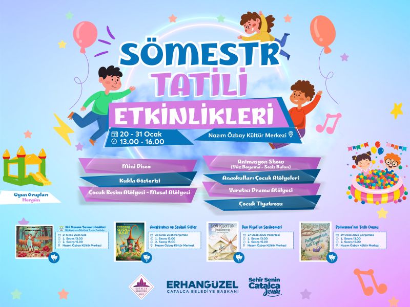 ÇATALCA’DA SÖMESTR TATİLİ ETKİNLİKLERİ BAŞLIYOR!